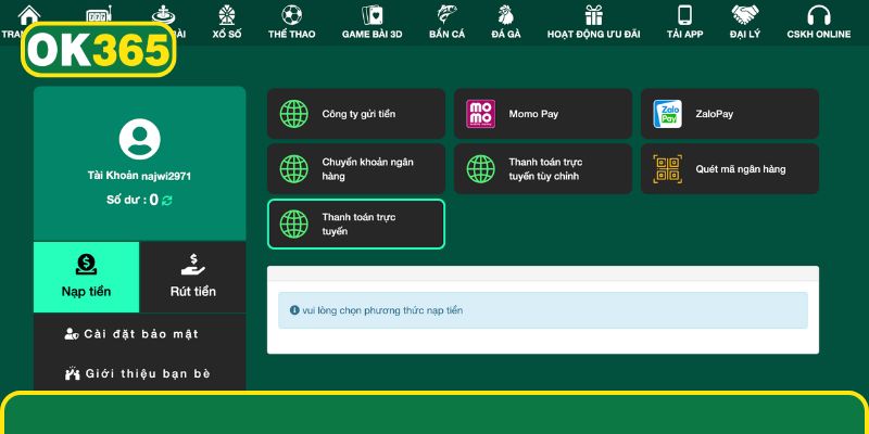 Từng kênh giao dịch tiền dễ dàng của OK365